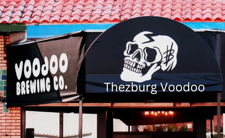 Thezburg Voodoo